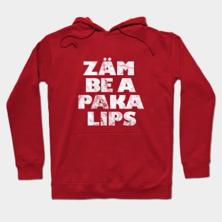 Zam Be A Paka Lips Hoodie